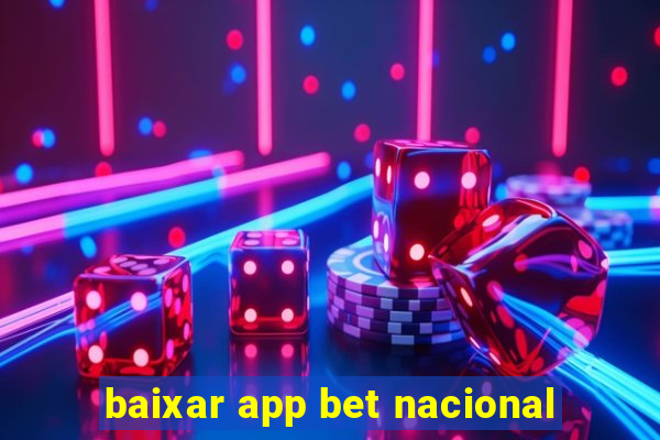 baixar app bet nacional